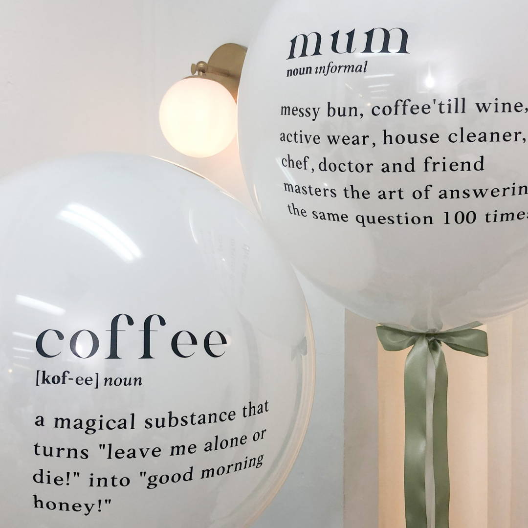 The Definition of Mum on a Luxury Helium Balloon. The Definition of Coffee by Newcastle Dried Flower Co