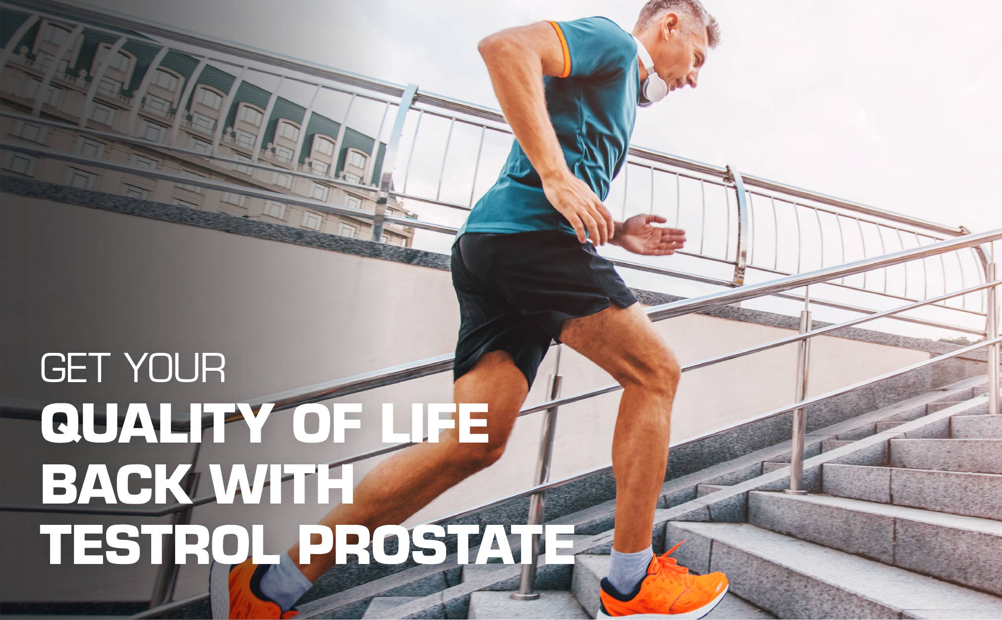 Get your quality of life back with Testrol Prostate