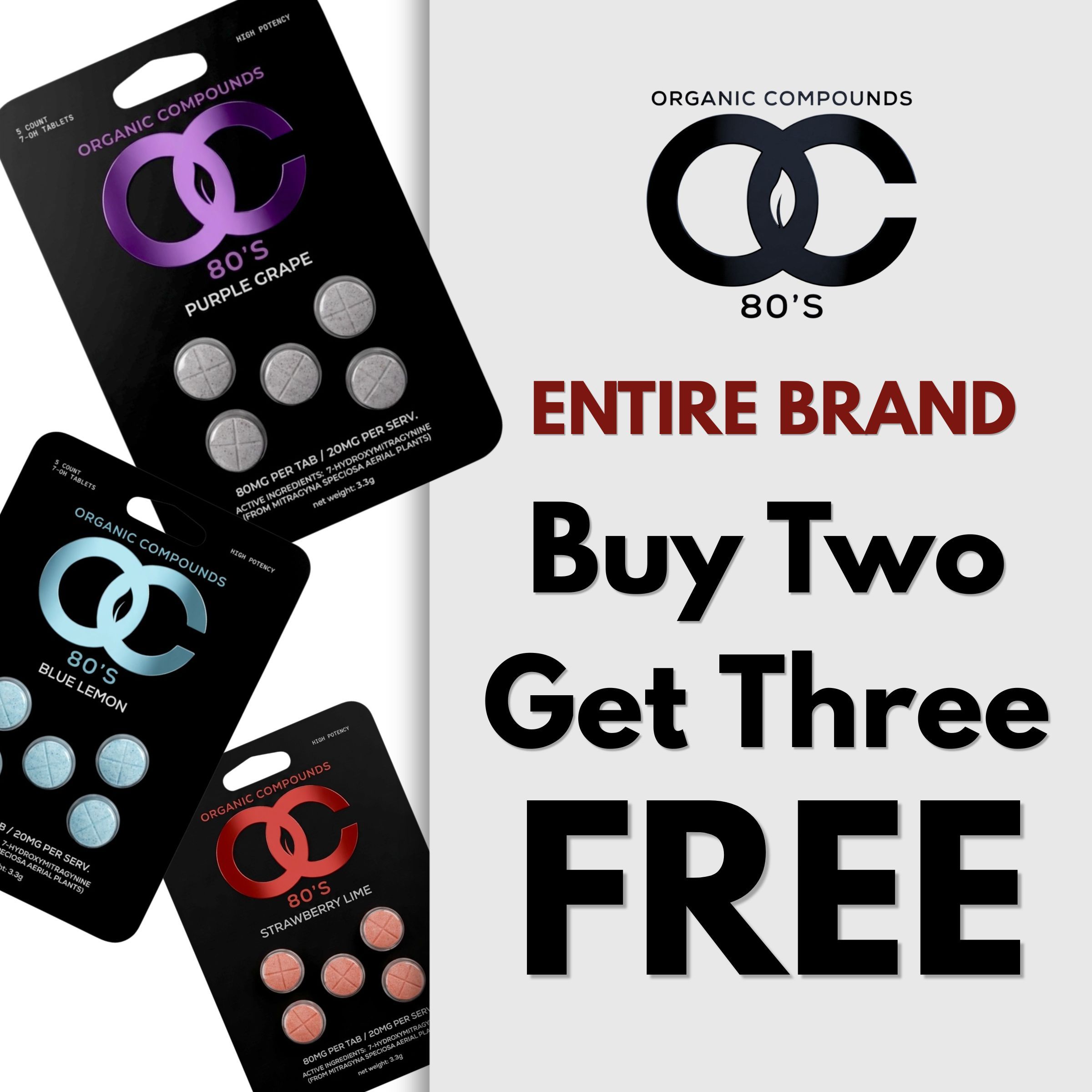 Promotional graphic for Organic Compounds: Buy Two Get Three Free.