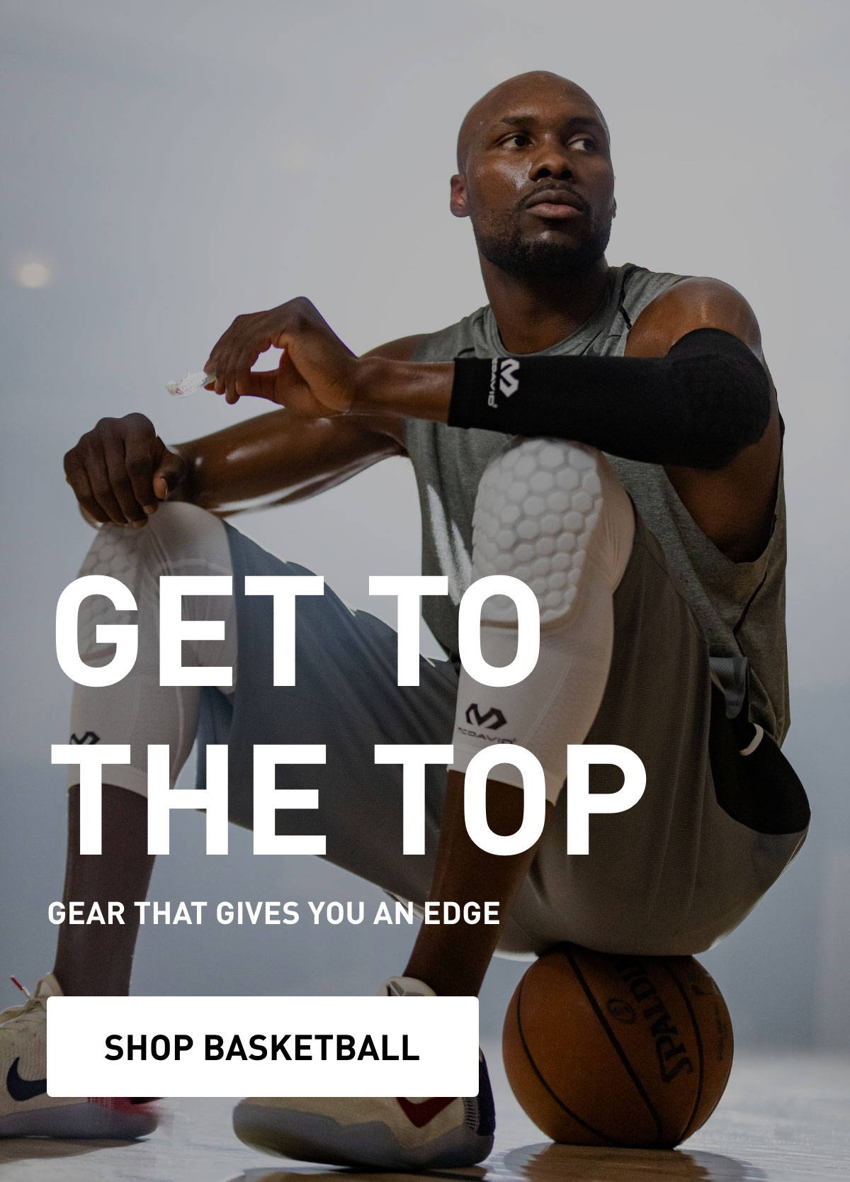 Get To The Top - Gear That Gives You An Edge - Shop Basketball