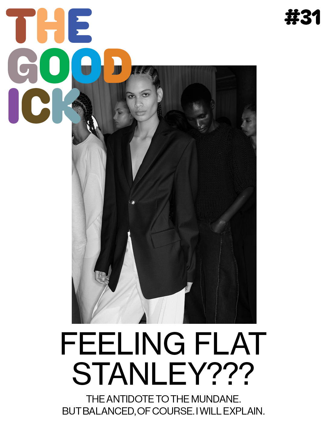 The Good Ick #31: Feeling Flat Stanley???
