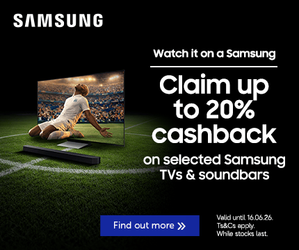 Claim up to 20% cashback on selected Samsung TVs & soundbars