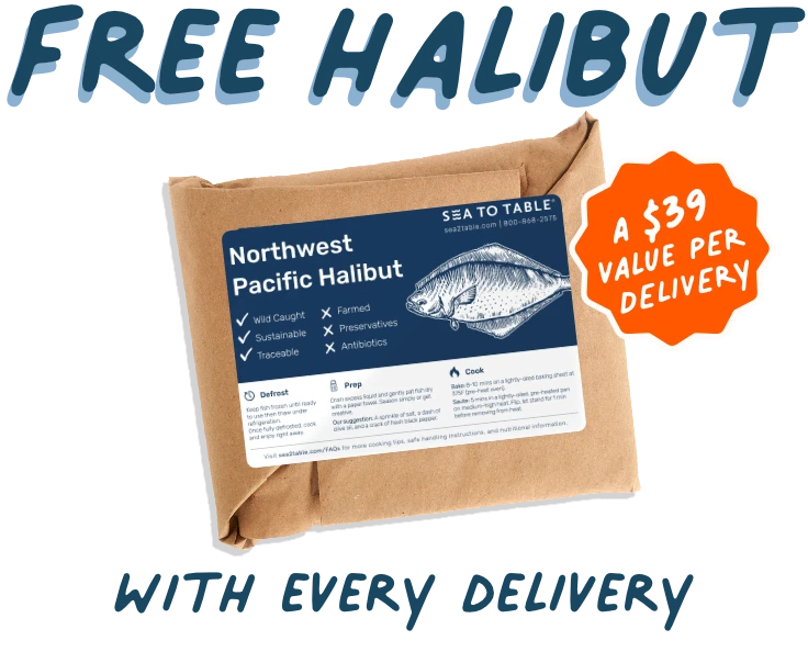 Free Halibut with every delivery