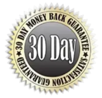 Backed by a 30 Day Money Back Guarantee