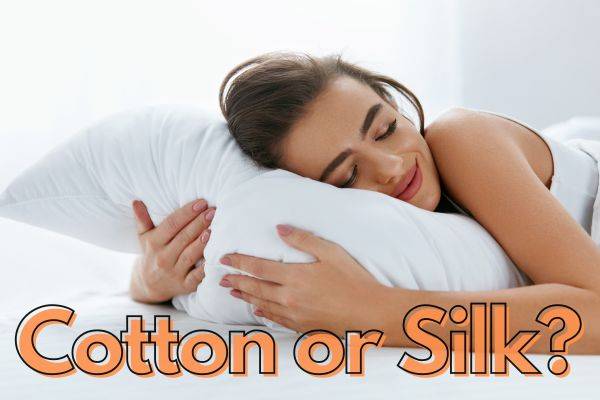 should you choose cotton or silk to sleep on