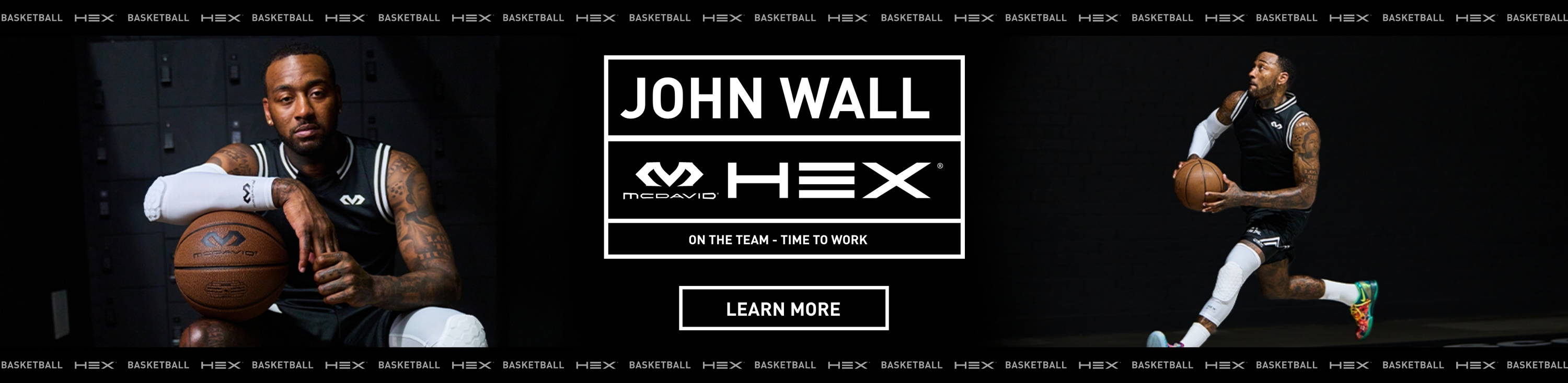 John Wall - McDavid HEX - On The Team - Time To Work -  Learn More
