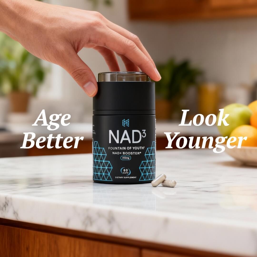 Hand reaching over to grab a bottle of NAD3 in a kitchen scene. Overlaying text with Age Better, Look Younger