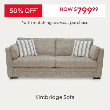 Save 50% on the Kimbridge sofa when you buy the matching loveseat, now $799.99