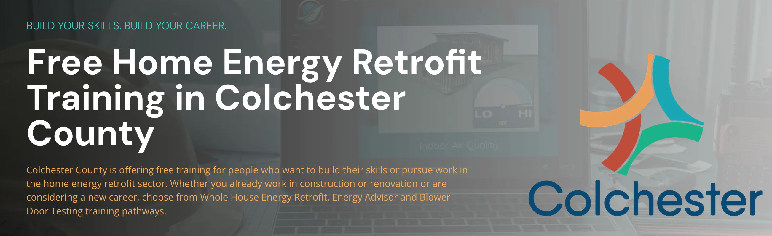 Free Home Energy Retrofit Training in Colchester County.