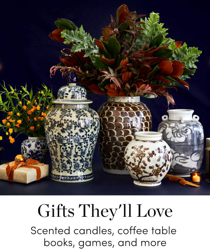 Gifts They'll Love Scented candles, coffee table books, silk slippers, and more