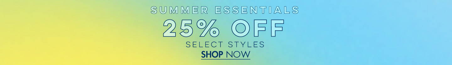 25% Off  Select Styles