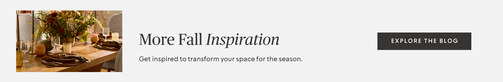 Promotional banner encouraging visitors to explore the blog for seasonal home inspiration.