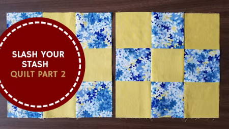 thumbnail of the blog post about making a nine patch quilt - part 2