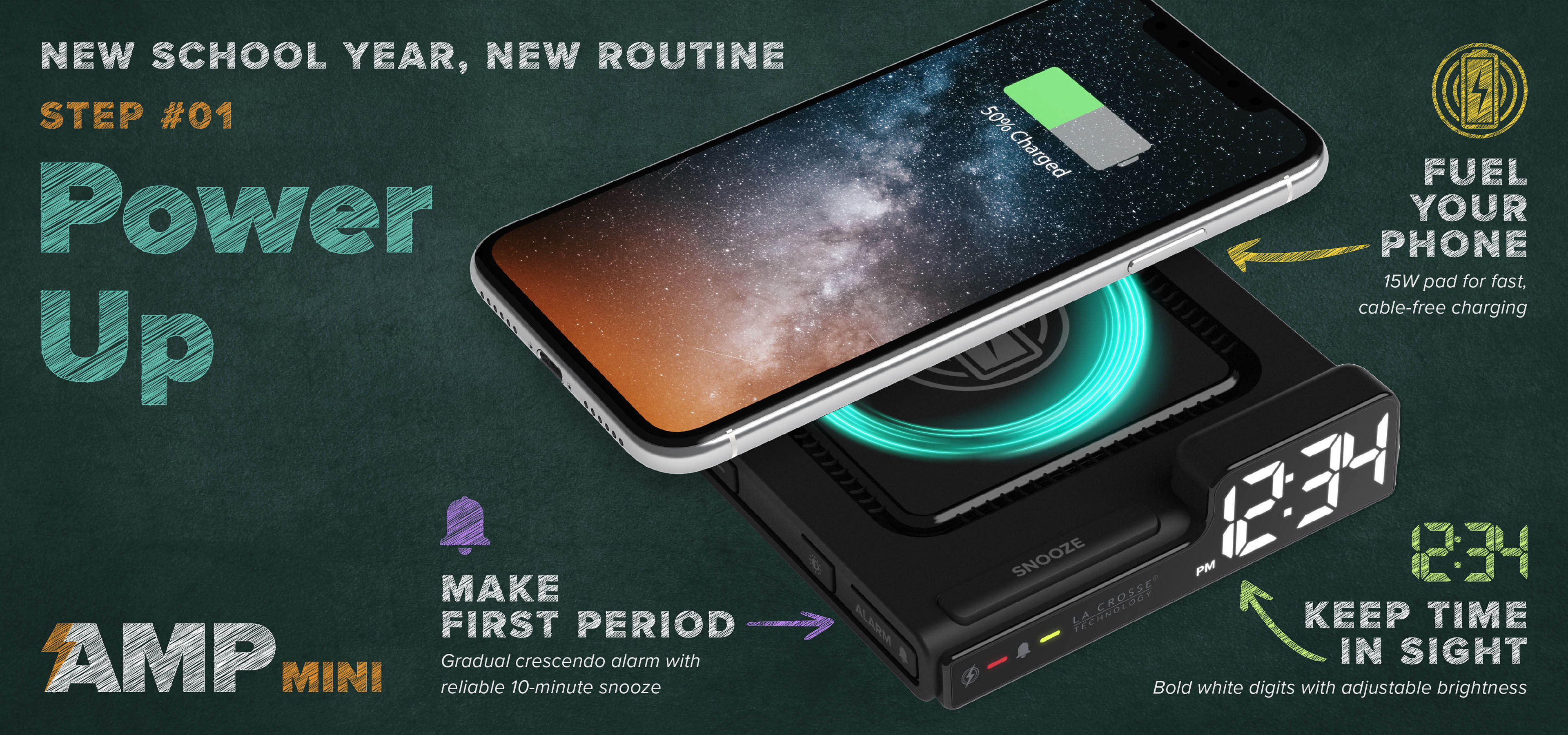 New School Year, New Routine - Step 1: Power Up - Featuring our all-new Amp Mini Wireless Charging Alarm Clock for efficient phone charging and timekeeping.