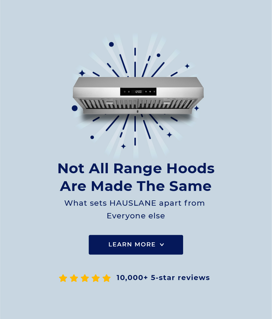 Not all range hoods are made the same