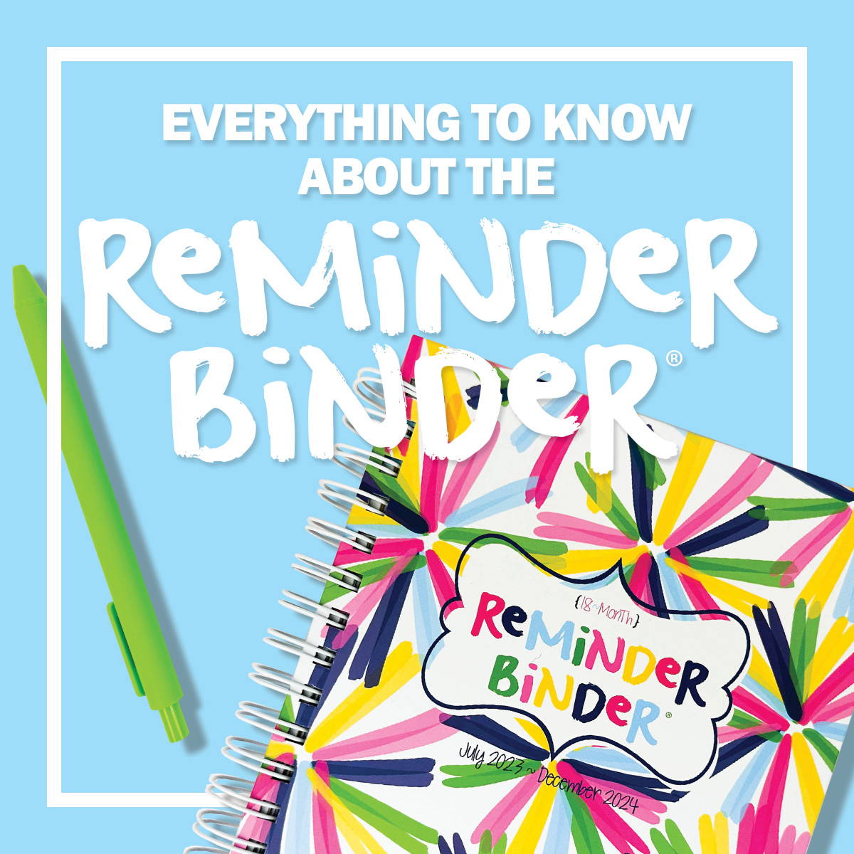 Learn About the Reminder Binder® Planner