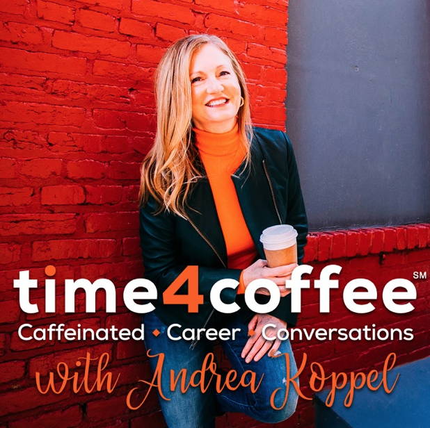 Time 4 Coffee with Andrea Koppel podcast logo