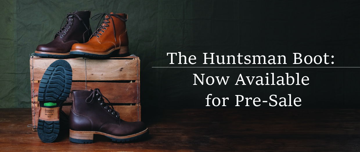 Huntsman boots on display, available for pre-sale.