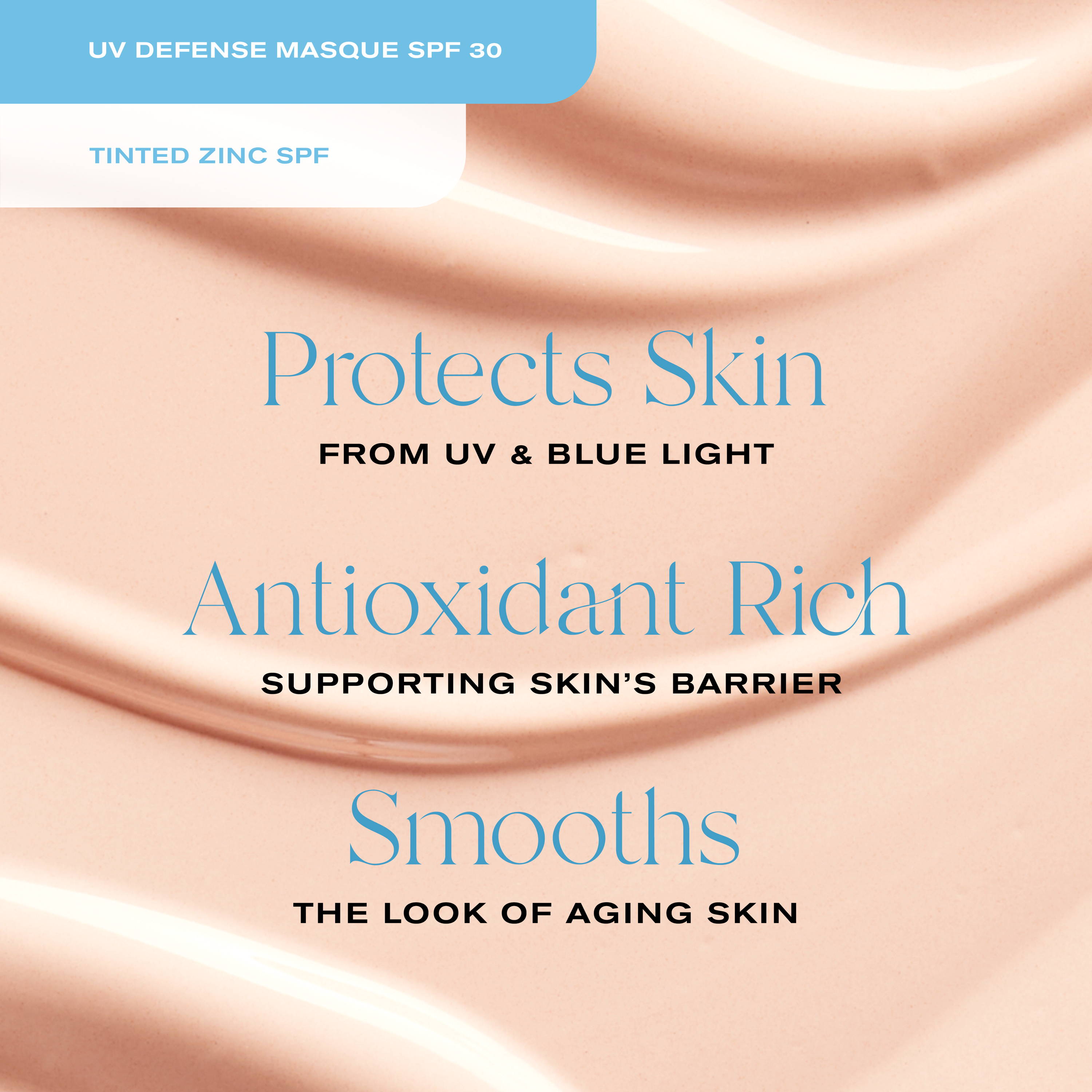 UV Defense Masque SPF 30 Tinted Zinc SPF | Protects skin from UV & blue light. Antioxidant rich supporting skin's barrier. Smooths the look of aging. 