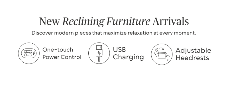 New Reclining Furniture Arrivals