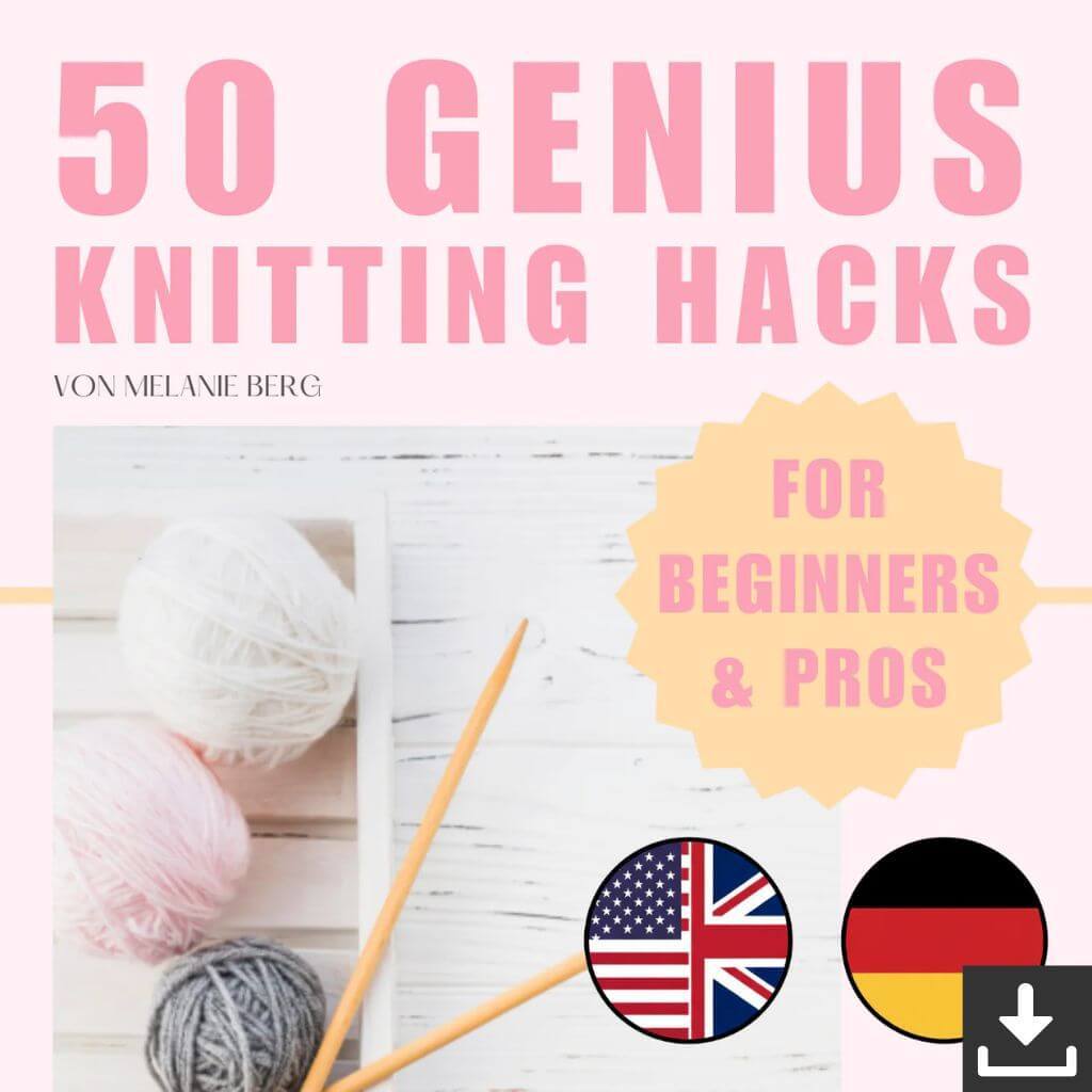 50 genius knitting hacks for beginners and pros.