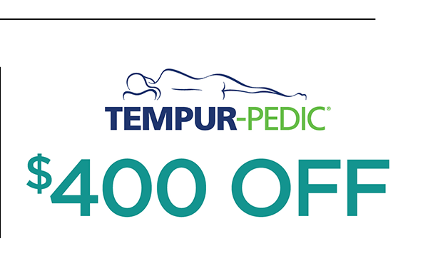 $400 off Tempur-Pedic Mattresses