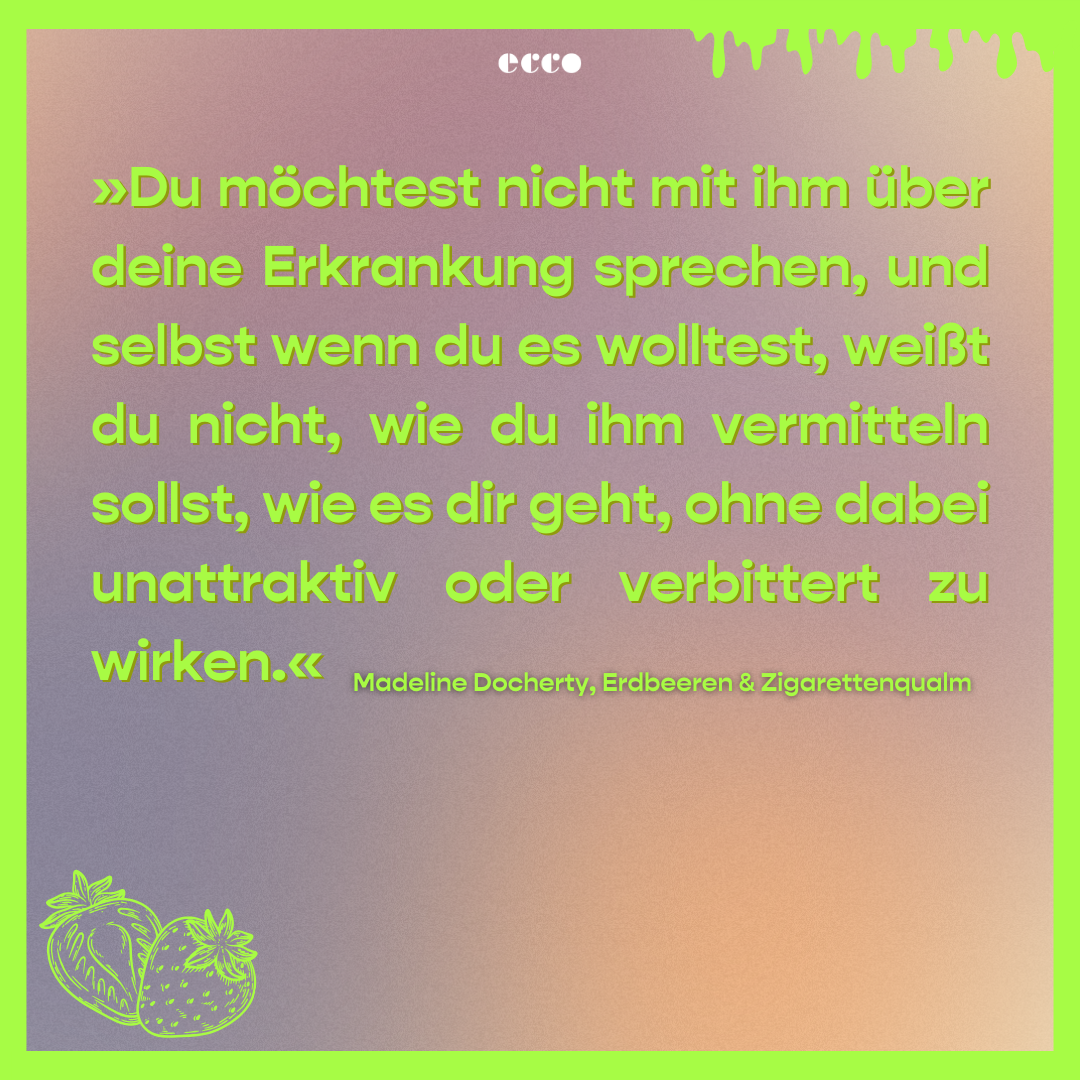 Quote about discussing illness without appearing unattractive or bitter.