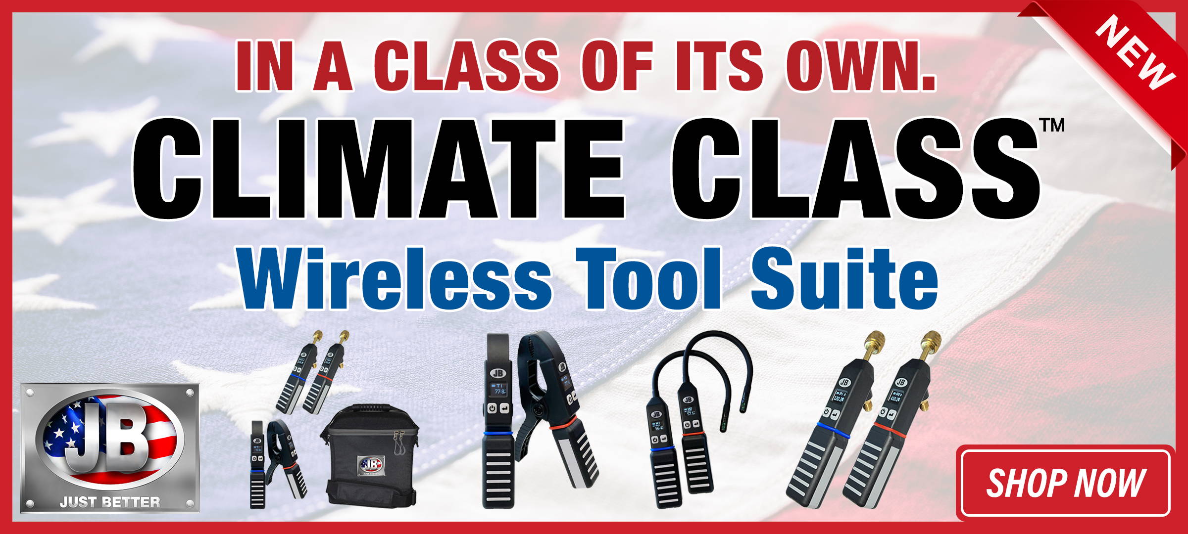 JB Climate Class products are in a class of their own. Shop now