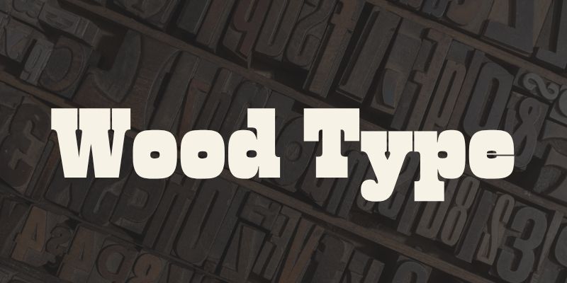 Wood Type Font Collection