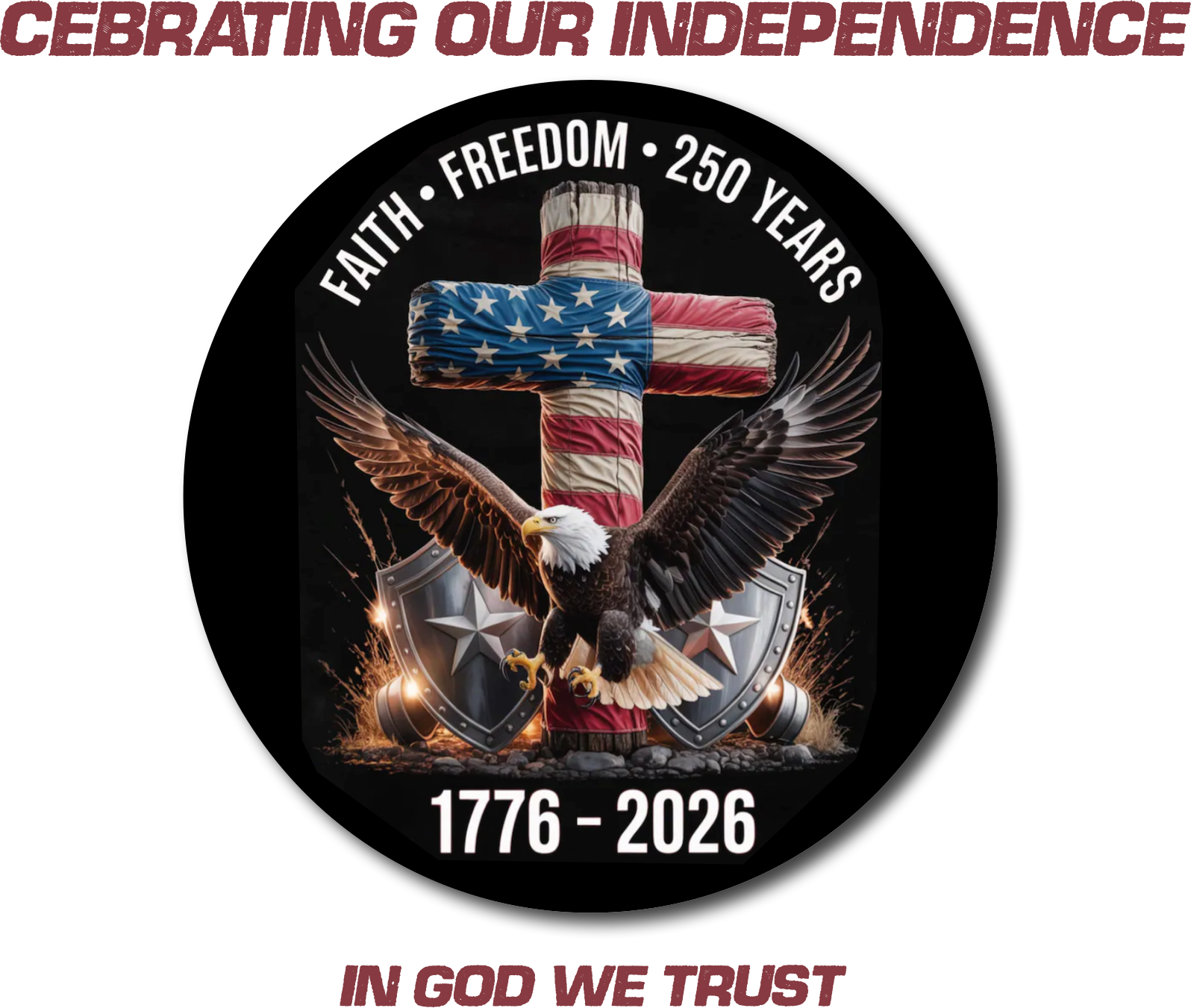 Logo celebrating 250 years of faith, freedom, and independence, featuring an eagle.