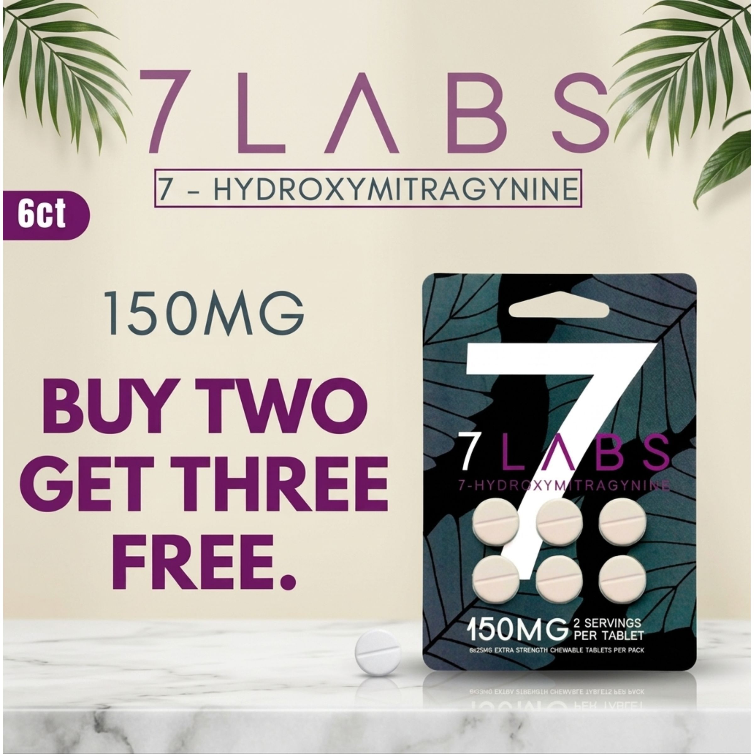 7LABS 150MG supplement promotion: Buy two, get three free.