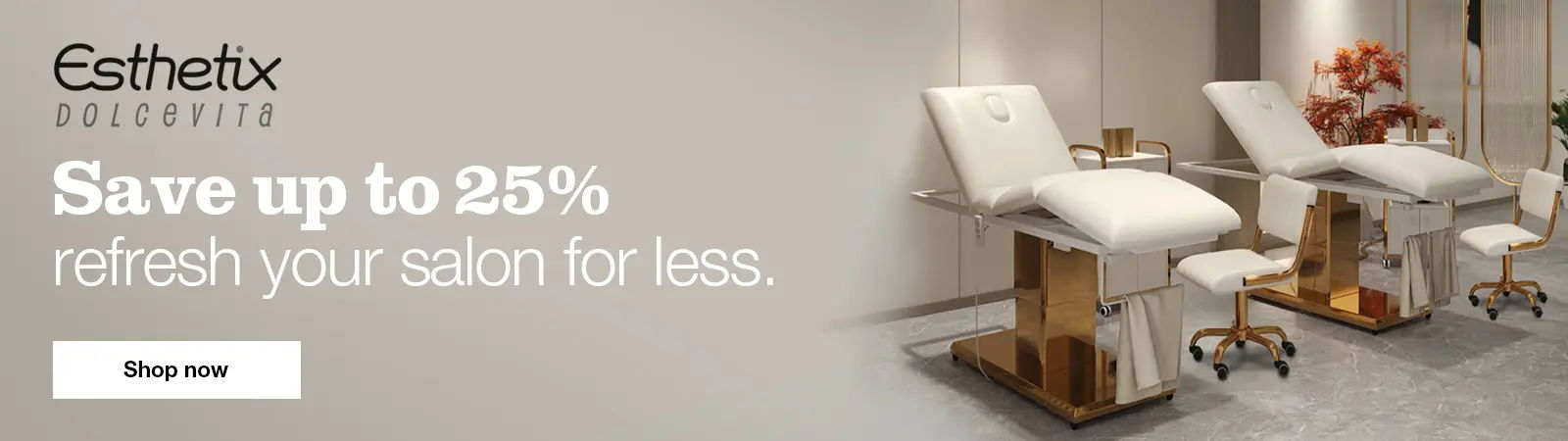 Save 25% Esthetix Dolcevita