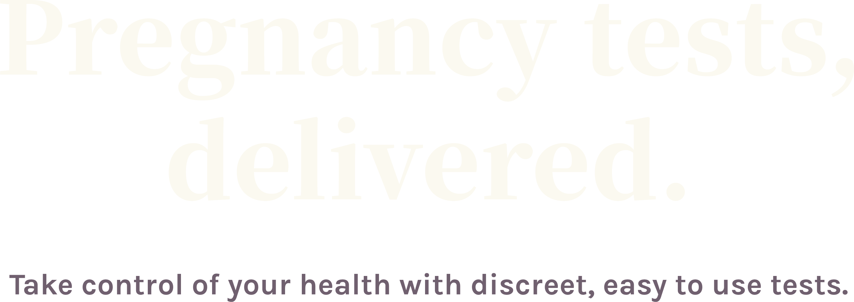 Pregnancy tests, delivered