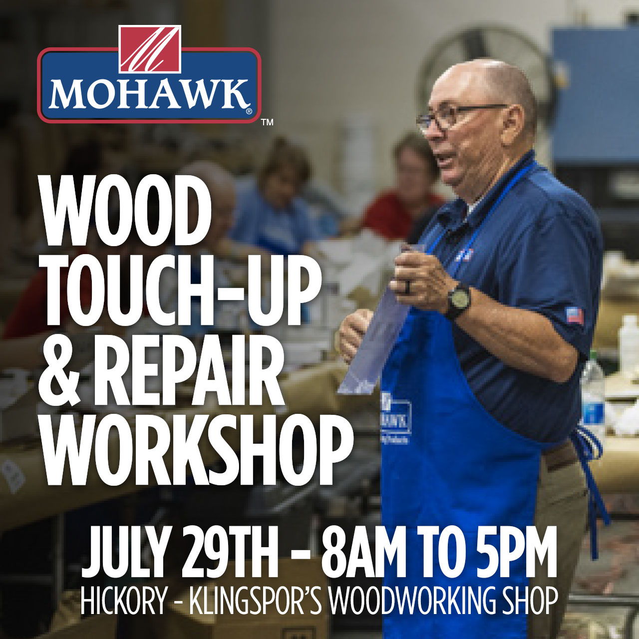 Mohawk wood touch-up and repair workshop advertisement with date and location details.