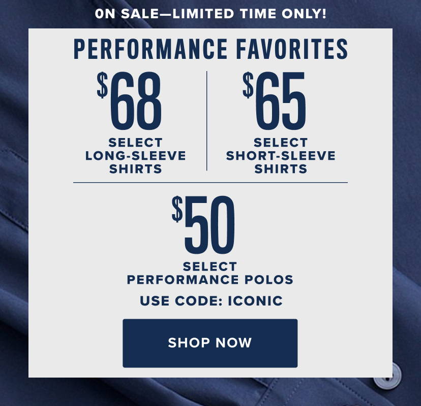 Performance Favorites Sale. Use Code:iconic
