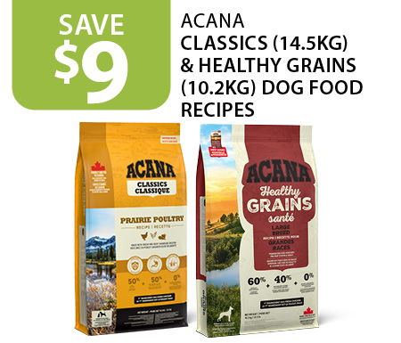 $9 off Acana Classics (14.5kg) & Healthy Grains (10.2kg) dog food recipes