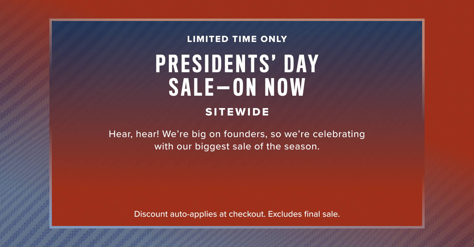 Presidents' Day Sale. 20% Off sitewide. 