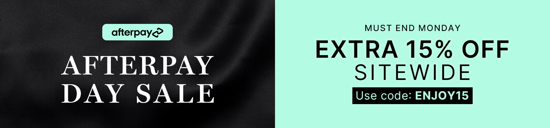 Afterpay Day Sale, extra 15% off with code ENJOY15