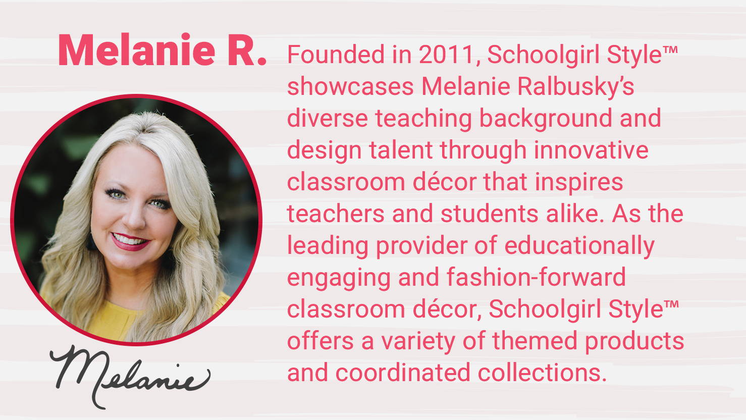 Melanie Ralbusky, Schoolgirl Style Bio