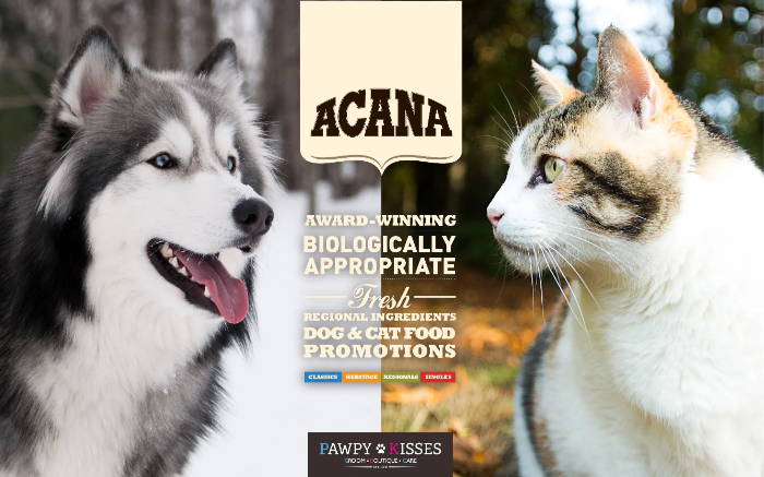 ACANA dog and cat food promotion.