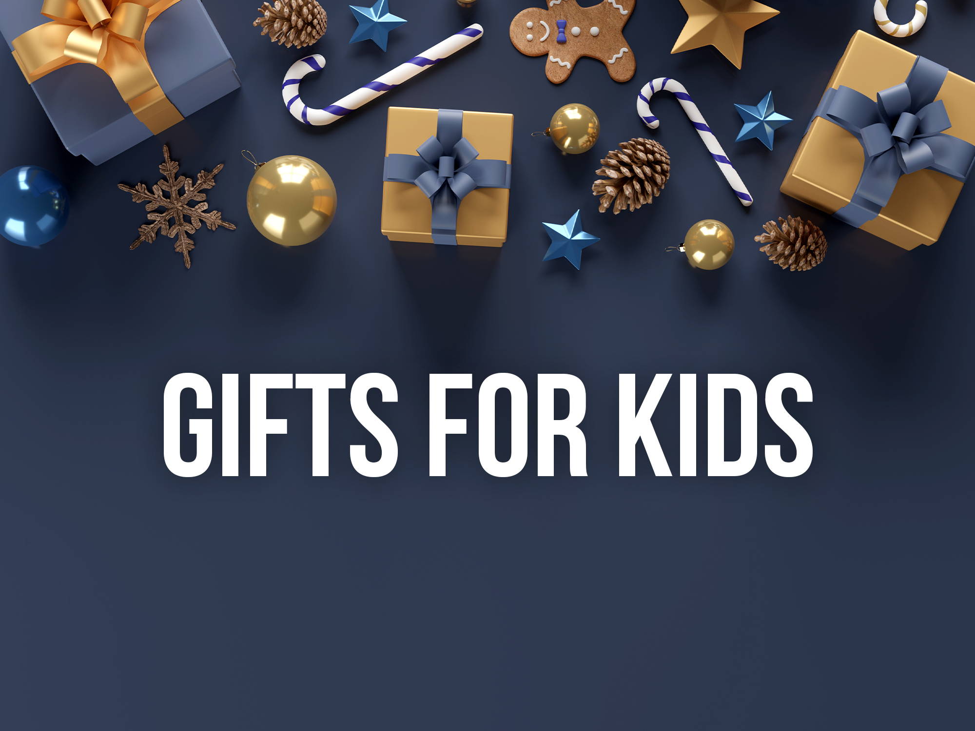 Gifts For Kids collection