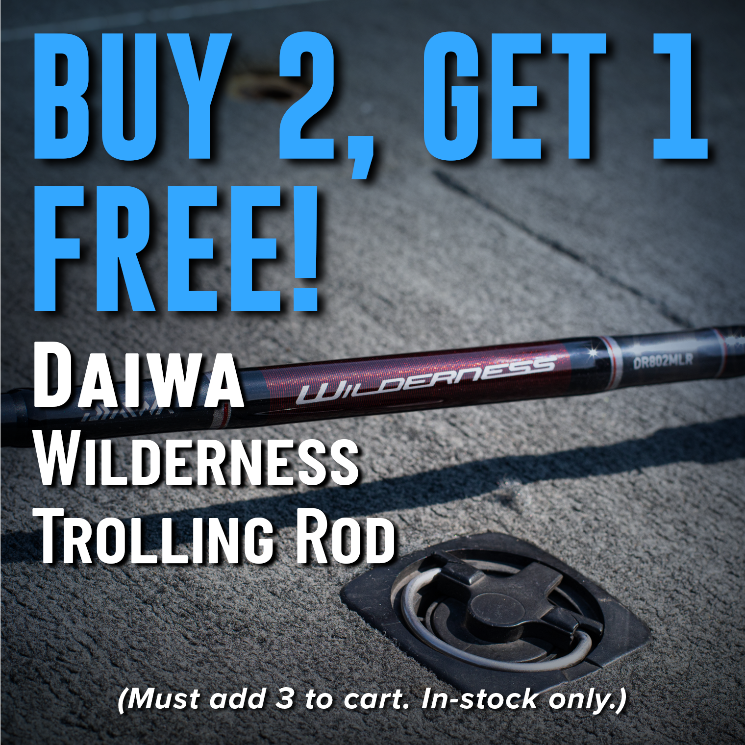 Buy 2, Get 1 Free! Daiwa Wilderness Trolling Rod (Must add 3 to cart. In-stock only.)