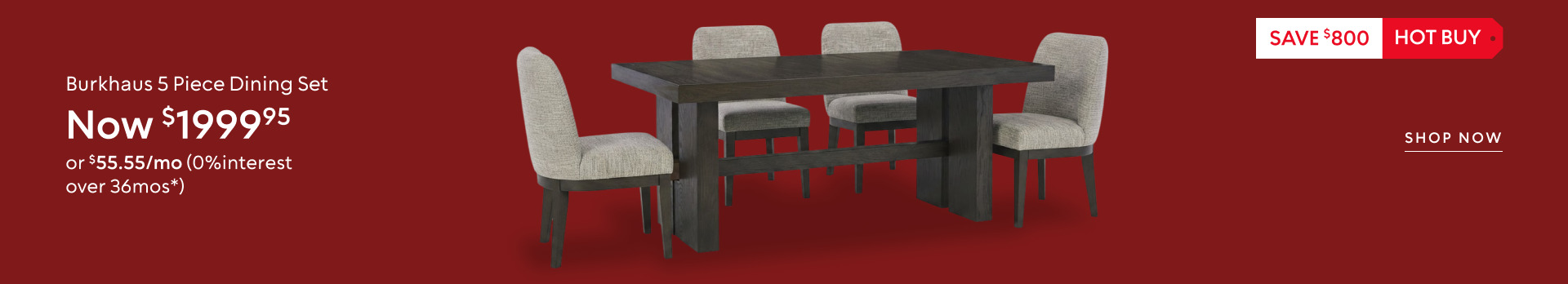 Save $800 on the Burkhaus five-piece dining set, now $1,999.95.