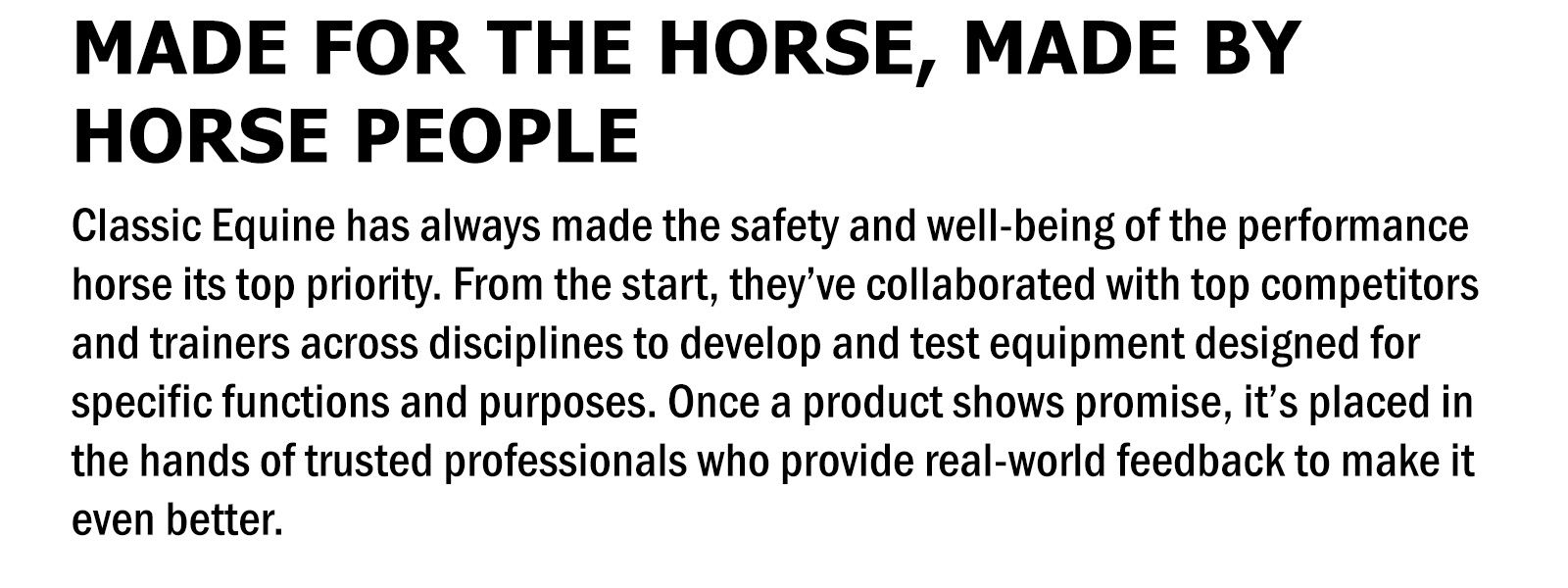 Text about horse performance equipment and its development by experts.