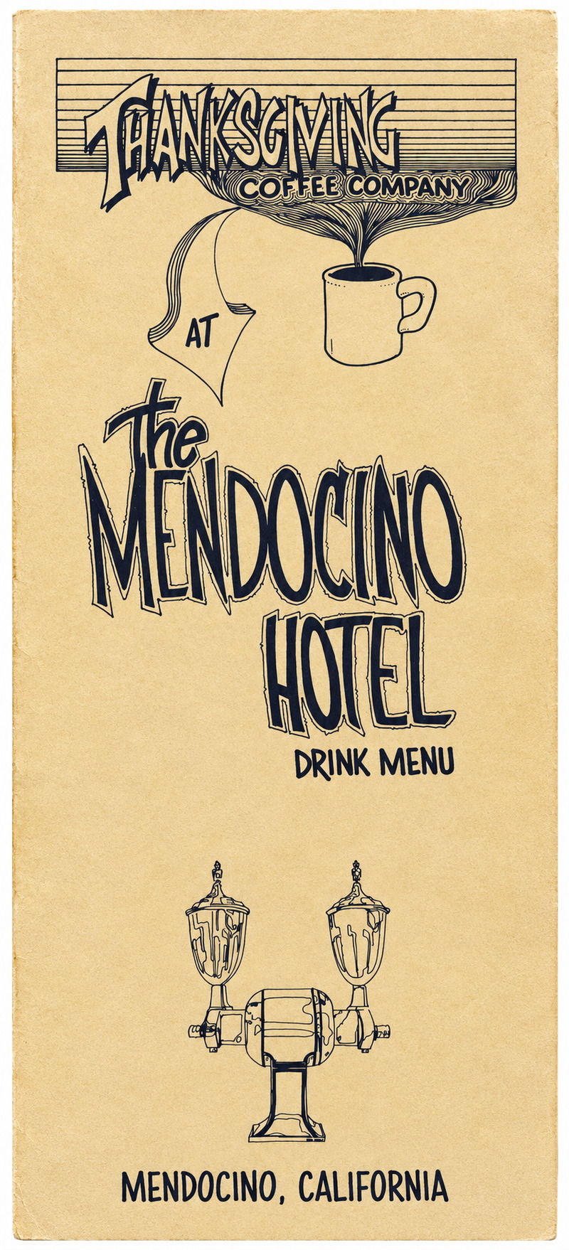Thanksgiving Coffee Company drink menu at The Mendocino Hotel, Mendocino, California.