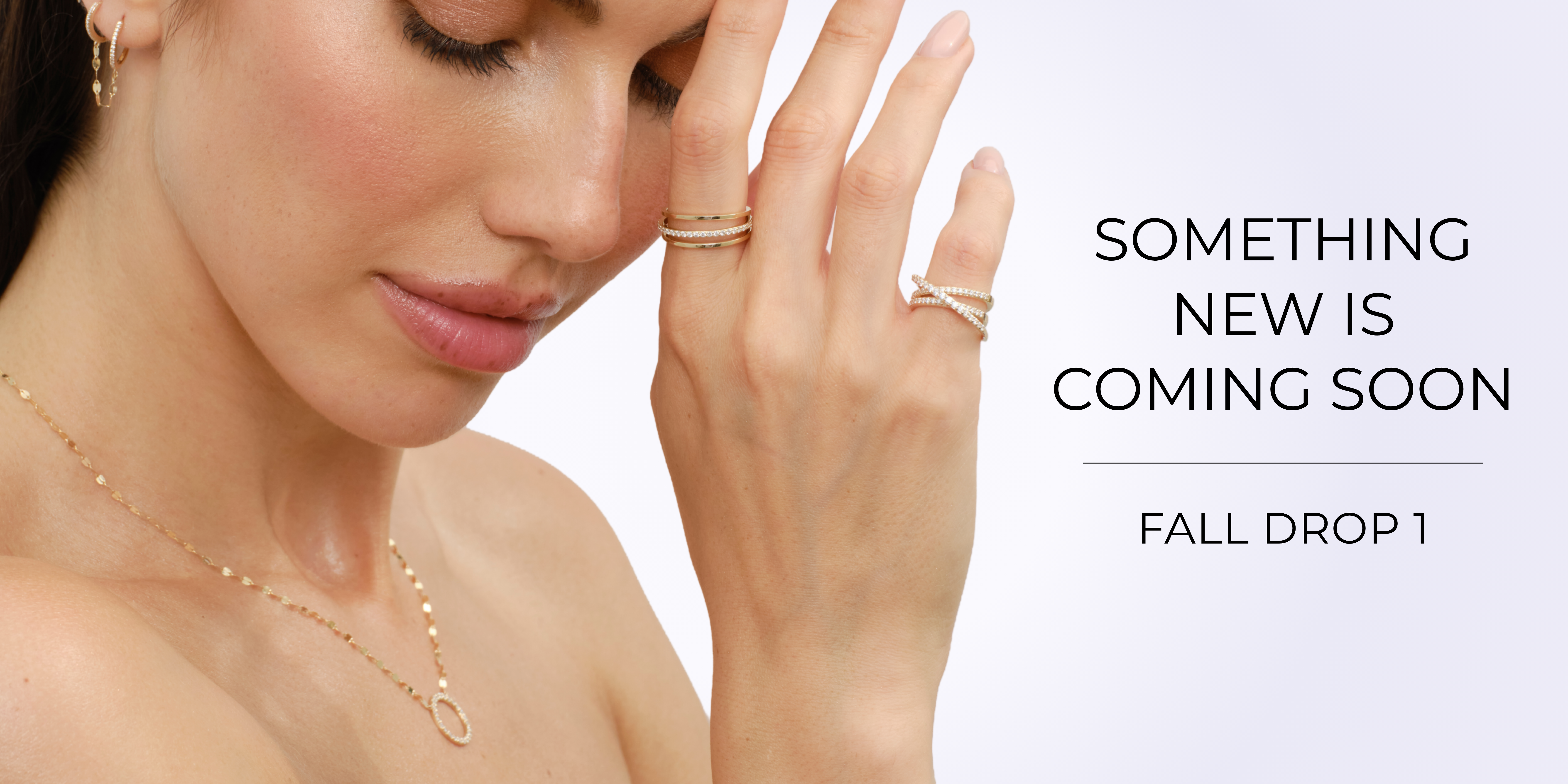 Woman wearing jewelry, with text announcing upcoming fall collection release.