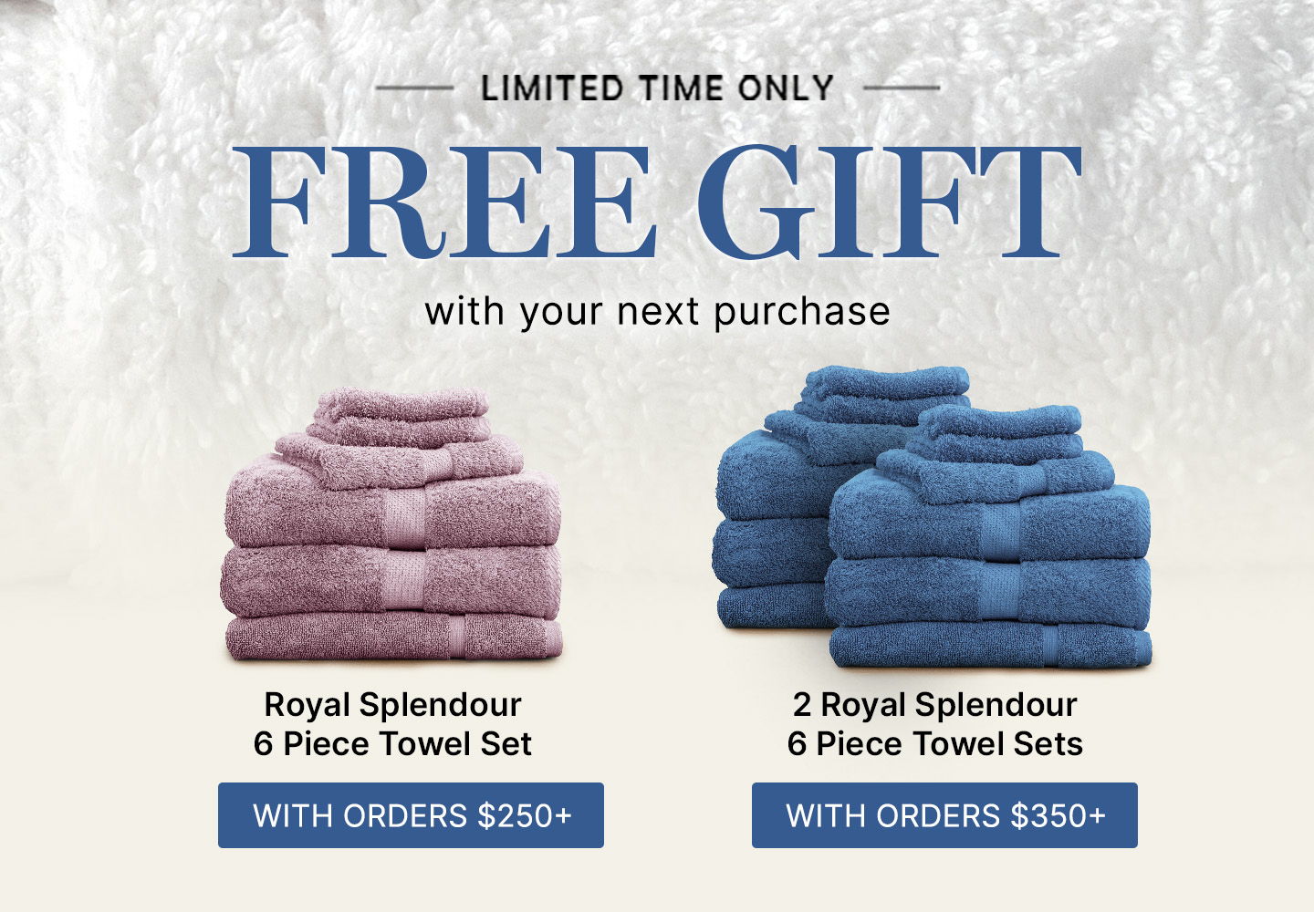Free Royal Splendour Towel Set with code TOWELGIFT
