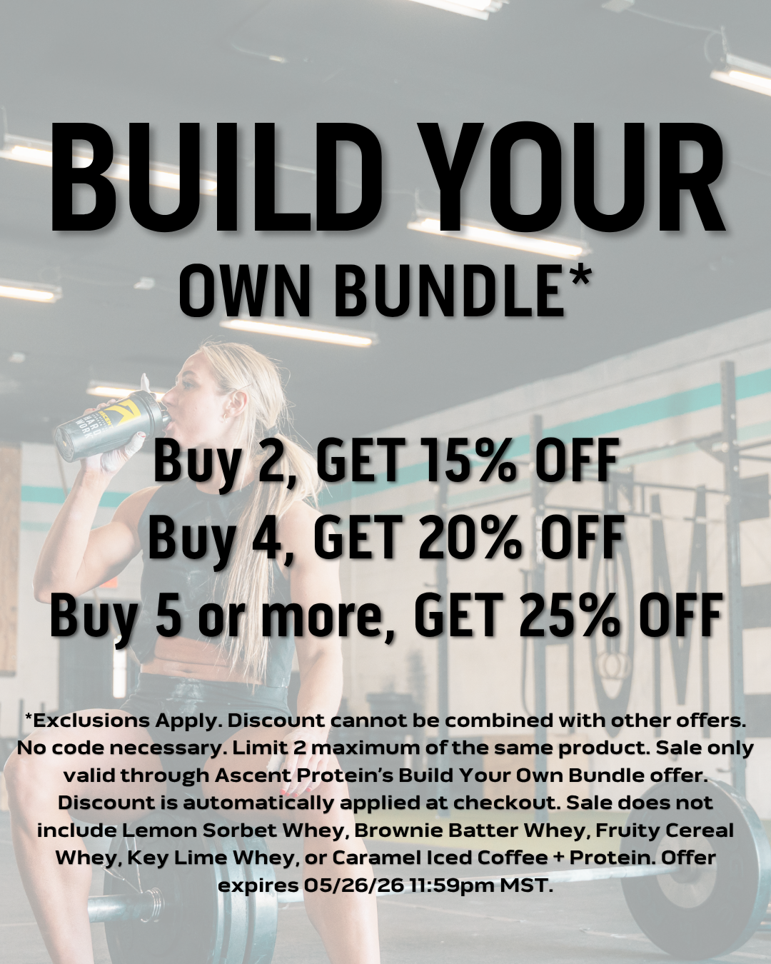 Promotional text on terms to build your own bundle overlayed on an image of a woman drinking from a blender bottle in a gym atmosphere
