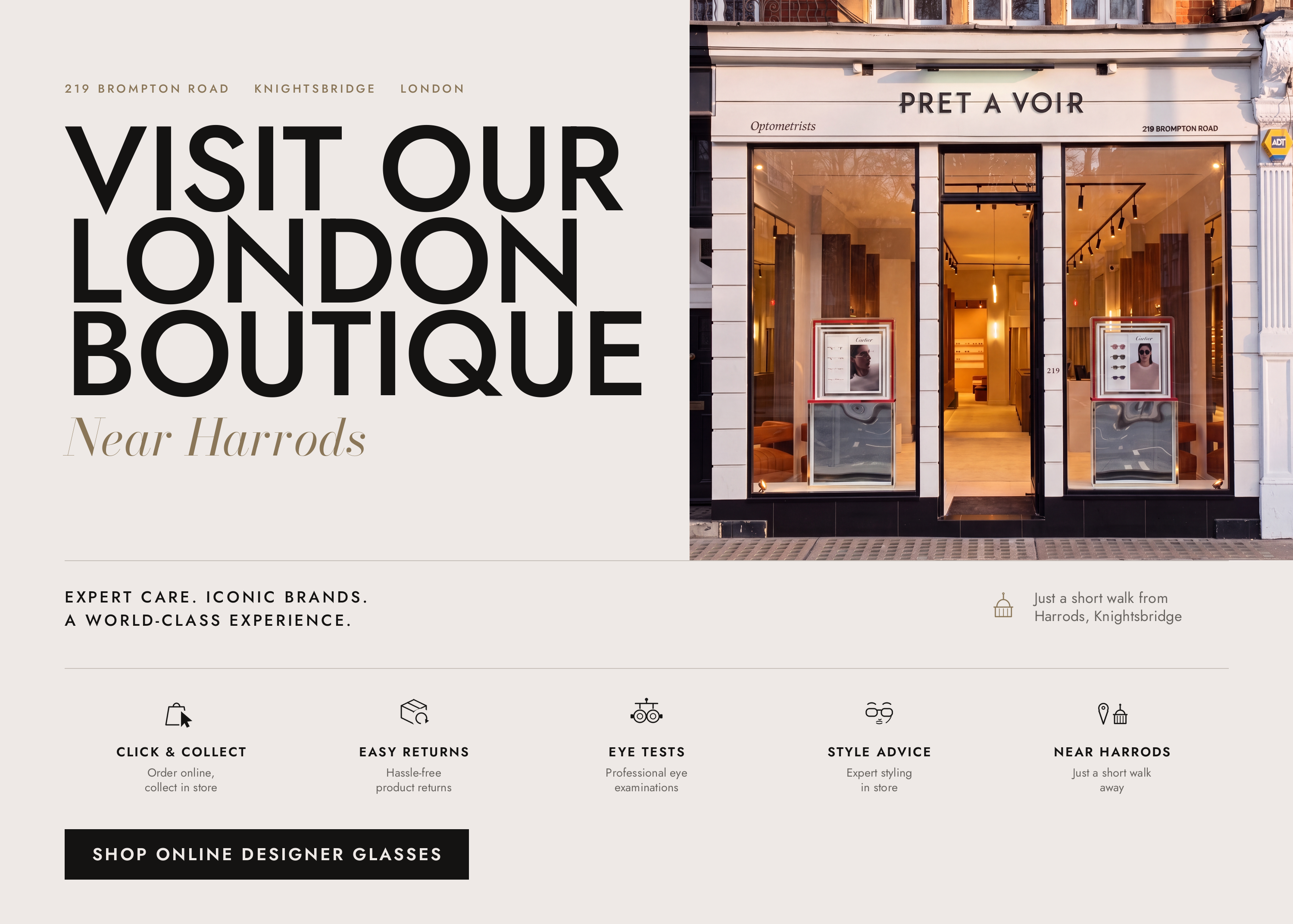 Visit our London boutique, Knightsbridge.
