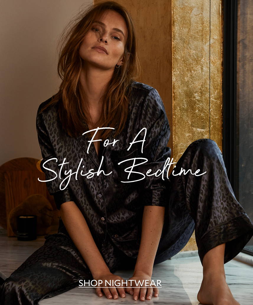 FOR A STYLISH BEDTIME